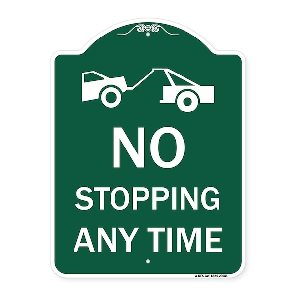 Signmission No Stopping Anytime W/ Tow Away Graphic, Green & White Aluminum Sign, 18" x 24", GW-1824-23581 A-DES-GW-1824-23581 - main